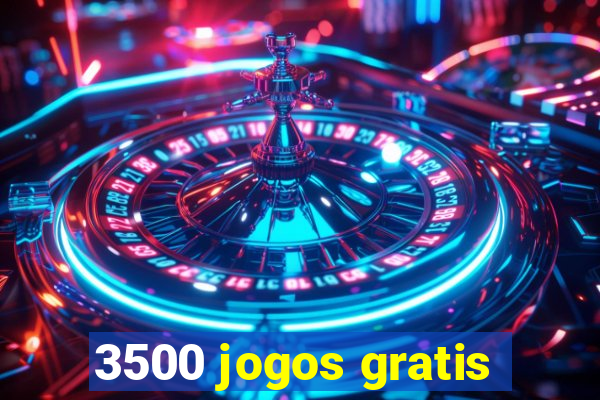 3500 jogos gratis